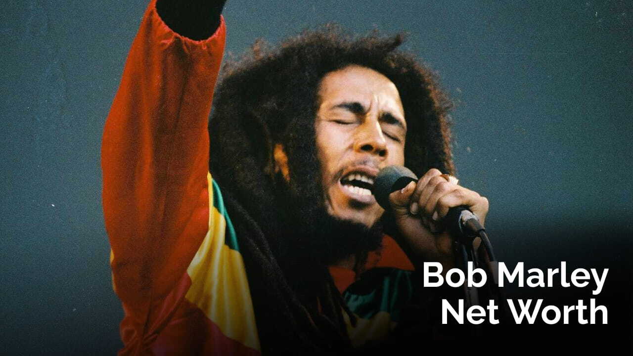 Bob Marley Net Worth