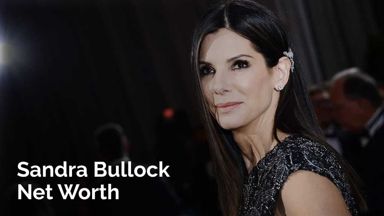 Sandra Bullock net Worth